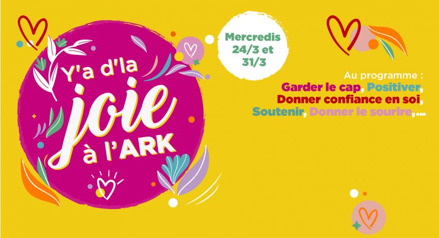 Titre: Y'a d'la joie à l'ARK !